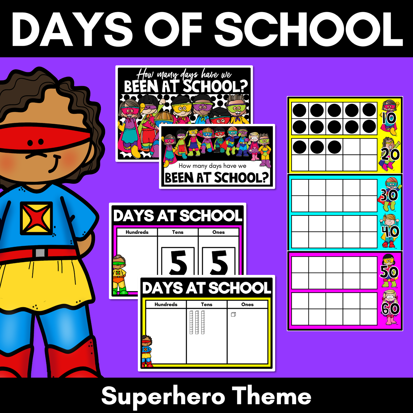 SUPERHERO THEME Days of School